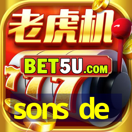 sons de