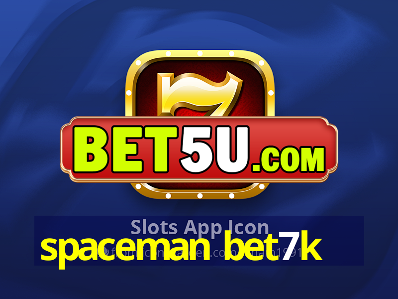 spaceman bet7k