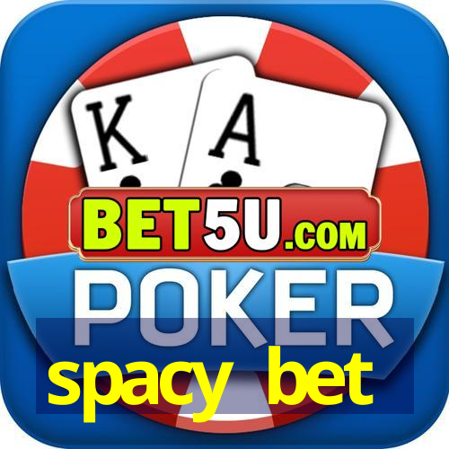 spacy bet