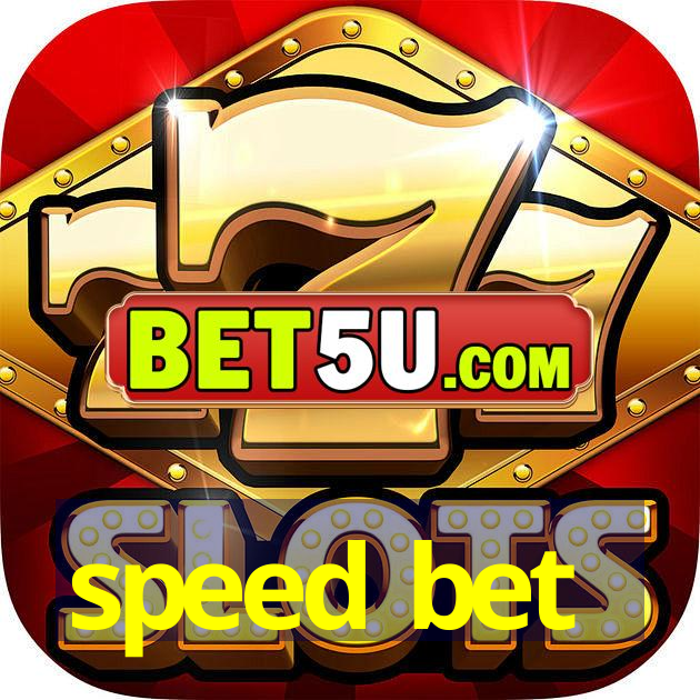 speed bet