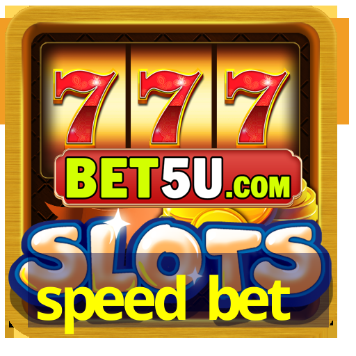 speed bet