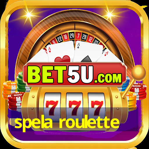 spela roulette