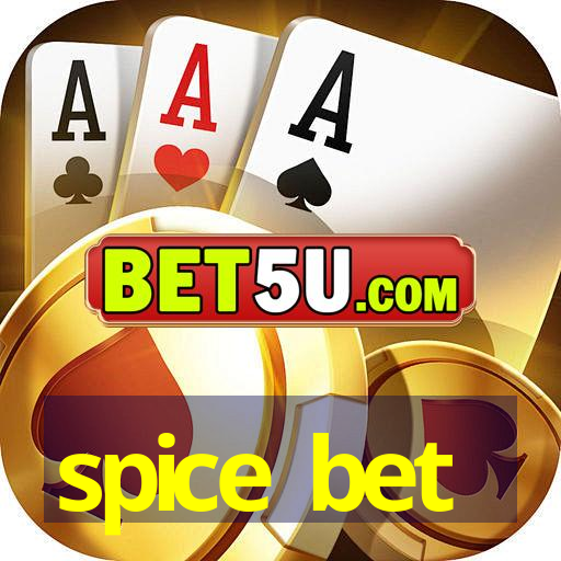 spice bet