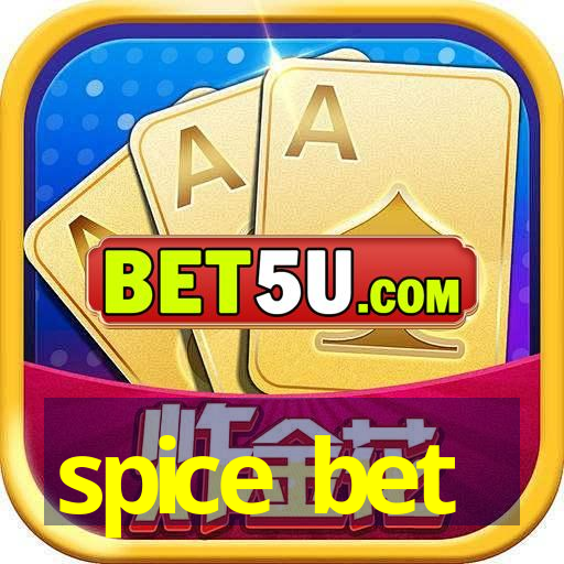 spice bet