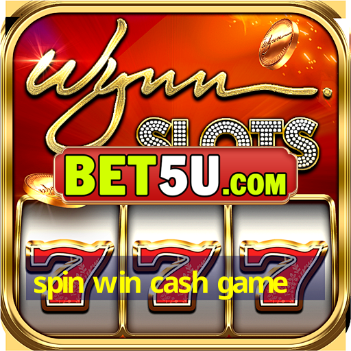 spin win cash game