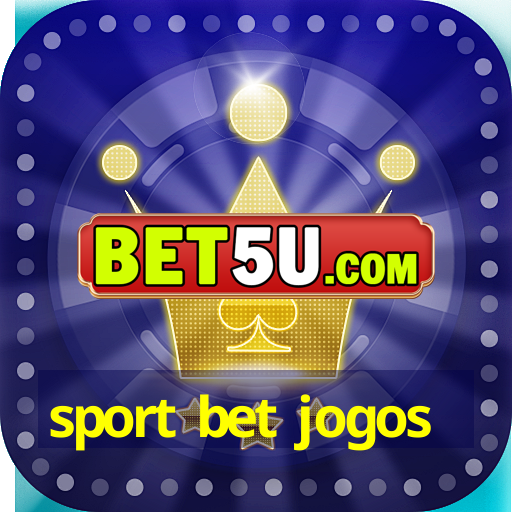 sport bet jogos