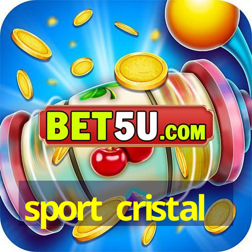 sport cristal