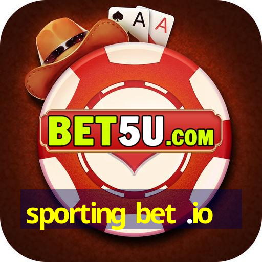 sporting bet .io