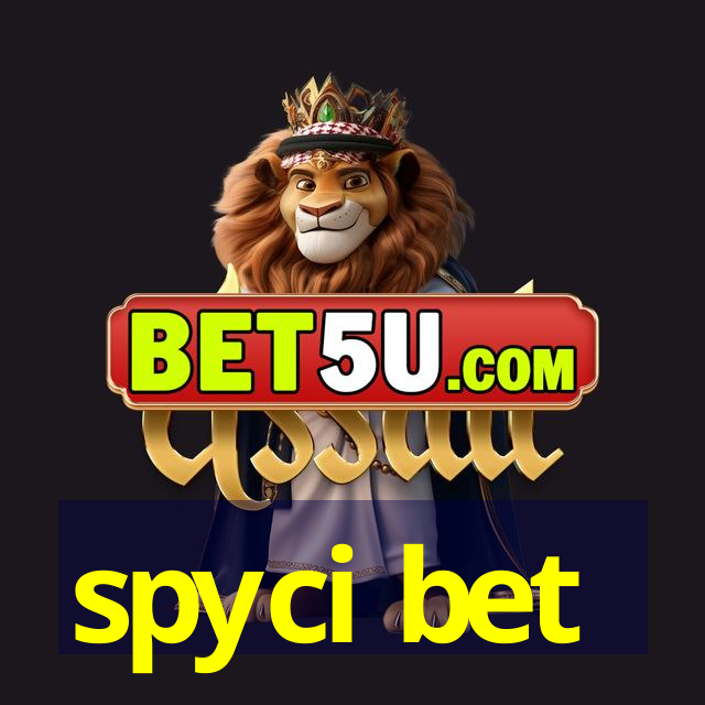 spyci bet