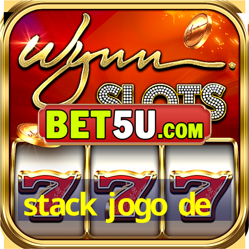 stack jogo de