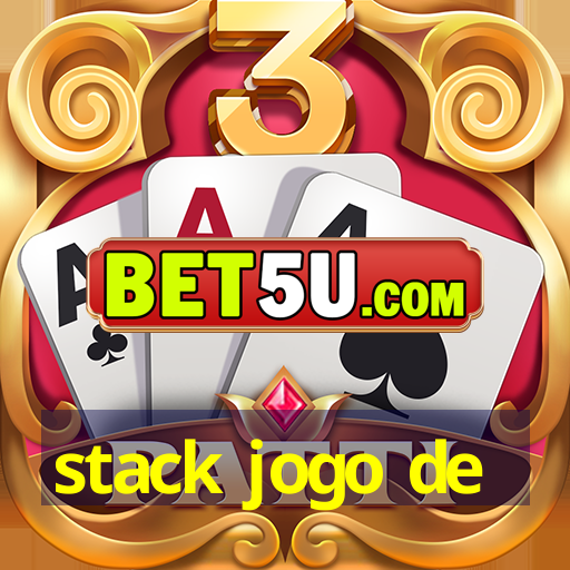 stack jogo de