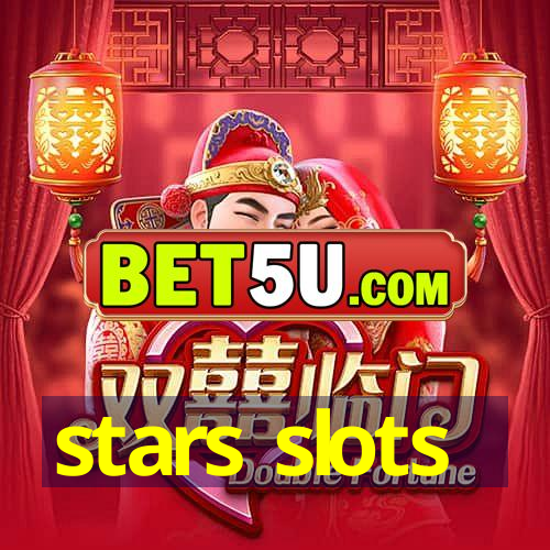 stars slots