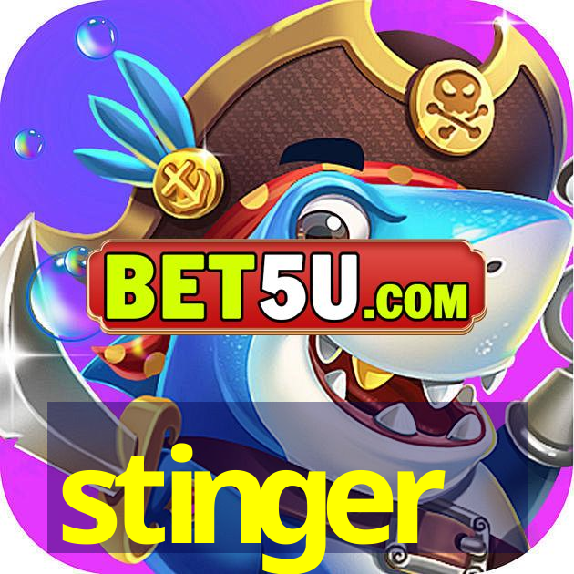 stinger