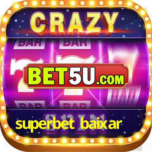 superbet baixar