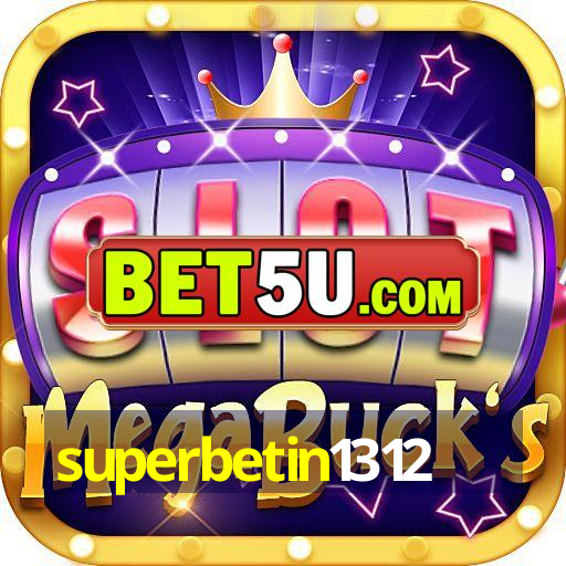 superbetin1312