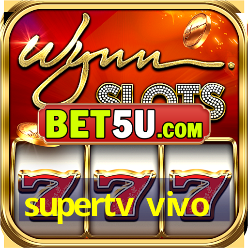 supertv vivo