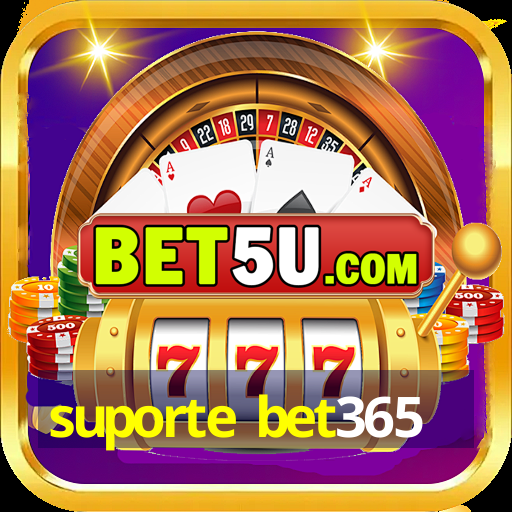 suporte bet365