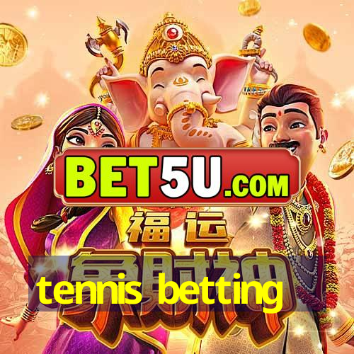 tennis betting