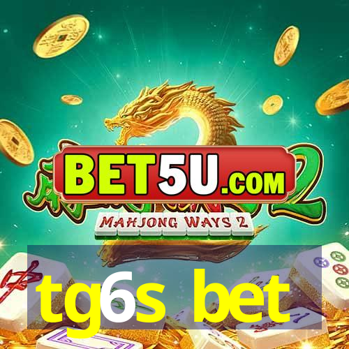 tg6s bet