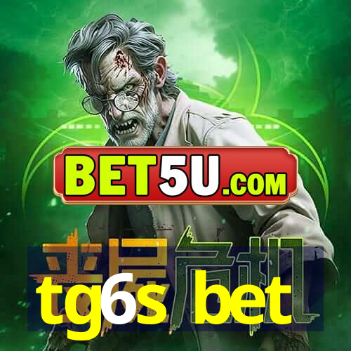 tg6s bet