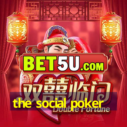 the social poker