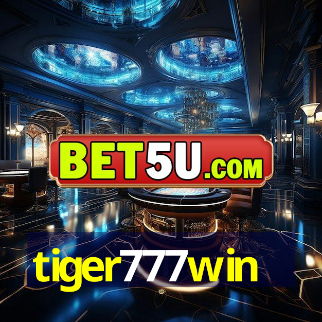 tiger777win