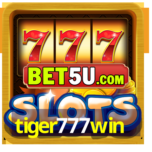 tiger777win