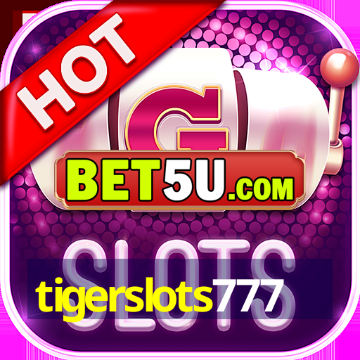 tigerslots777