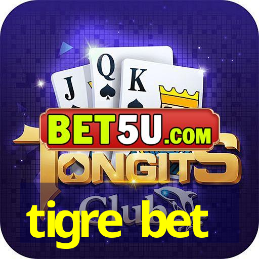 tigre bet