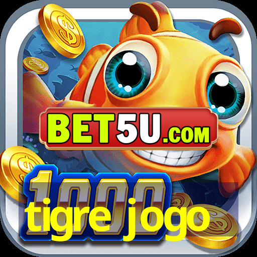 tigre jogo