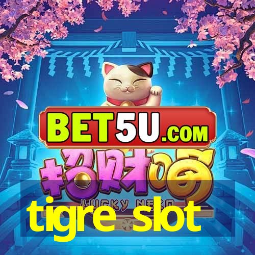 tigre slot