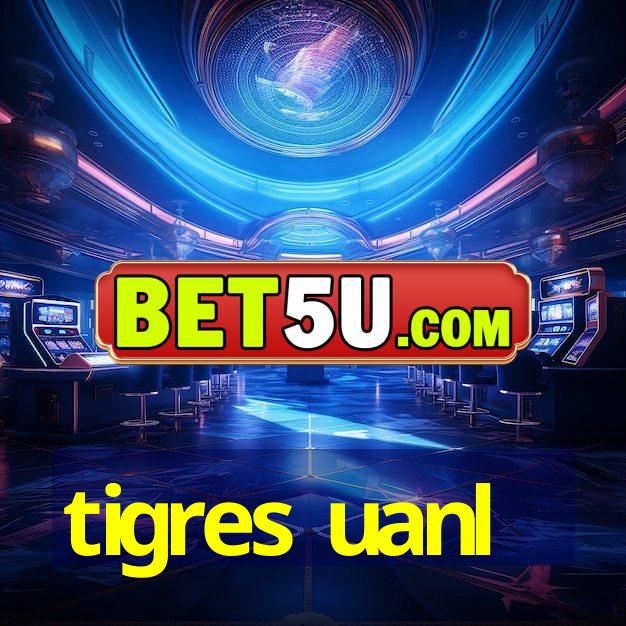 tigres uanl