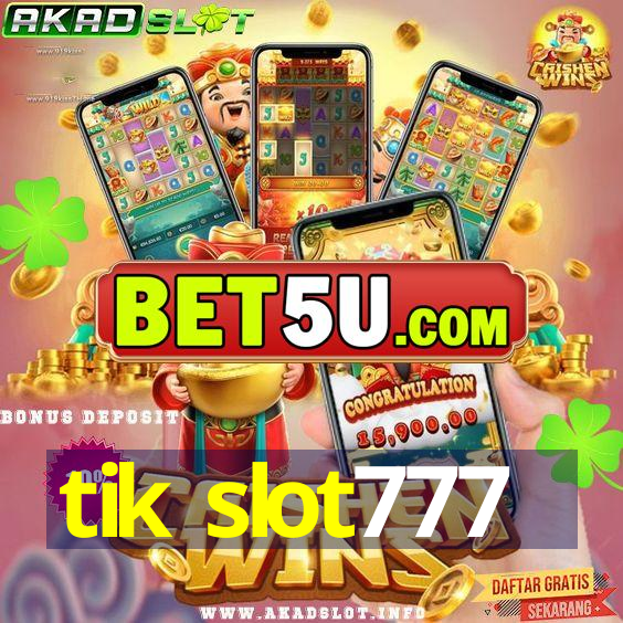 tik slot777