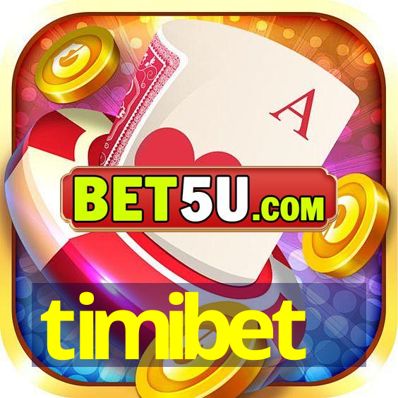 timibet