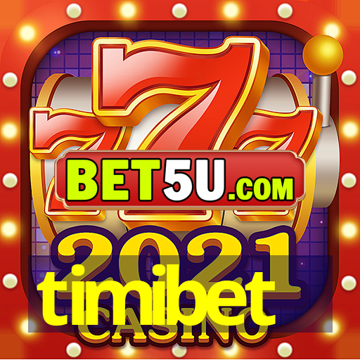 timibet