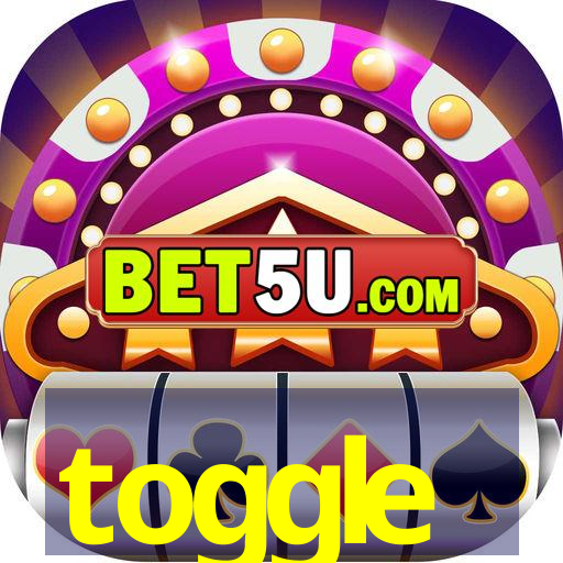 toggle