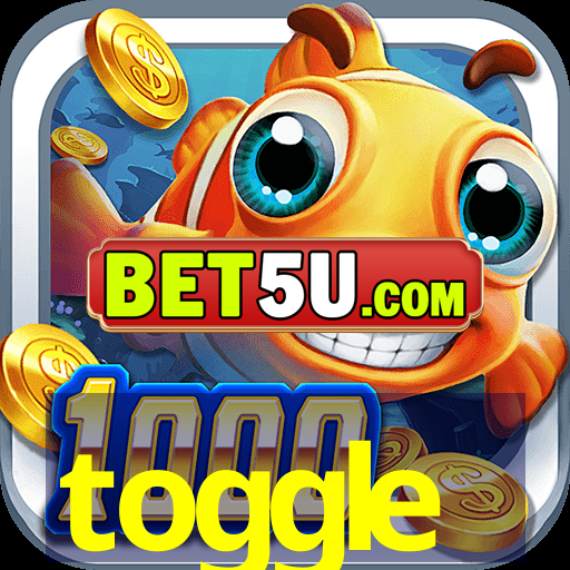 toggle