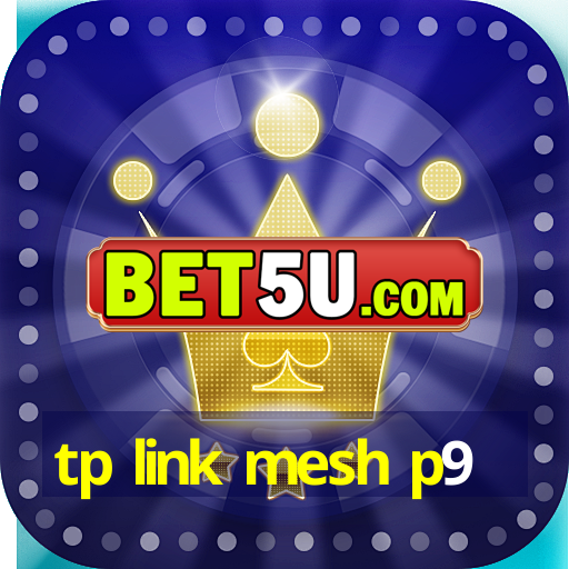 tp link mesh p9