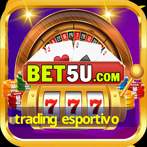 trading esportivo