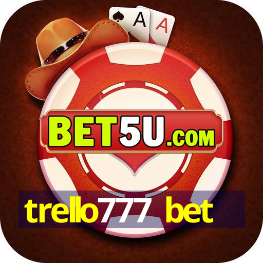 trello777 bet