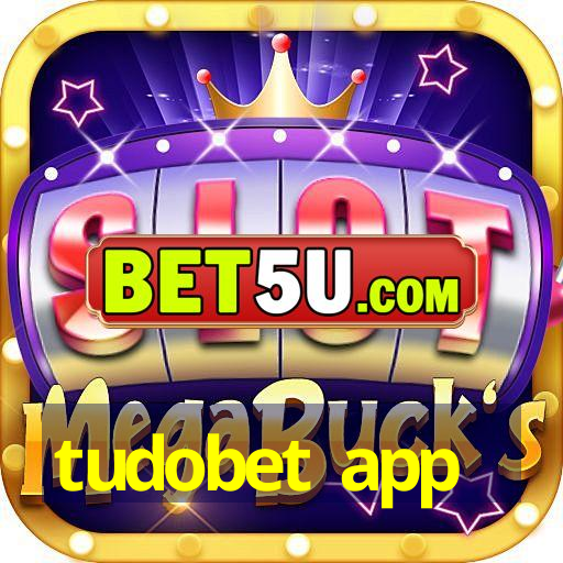 tudobet app