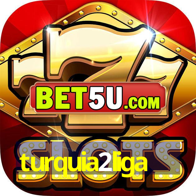 turquia2liga