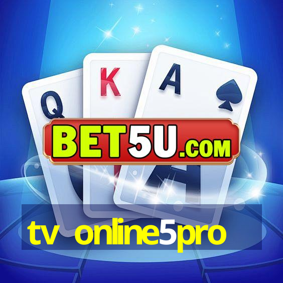 tv online5pro