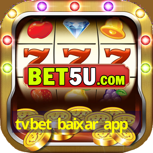 tvbet baixar app