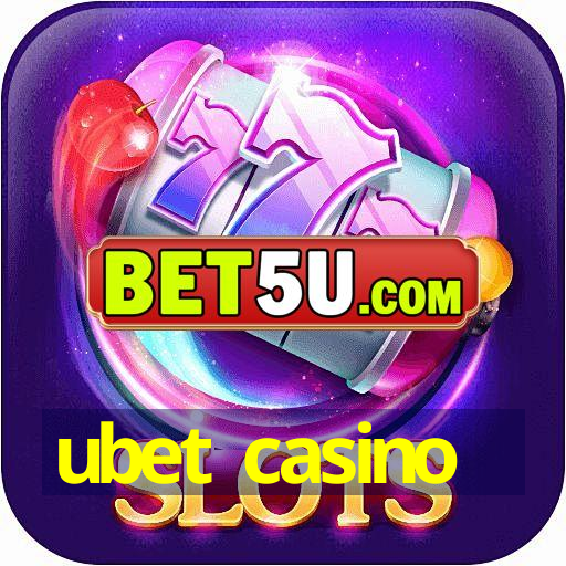 ubet casino