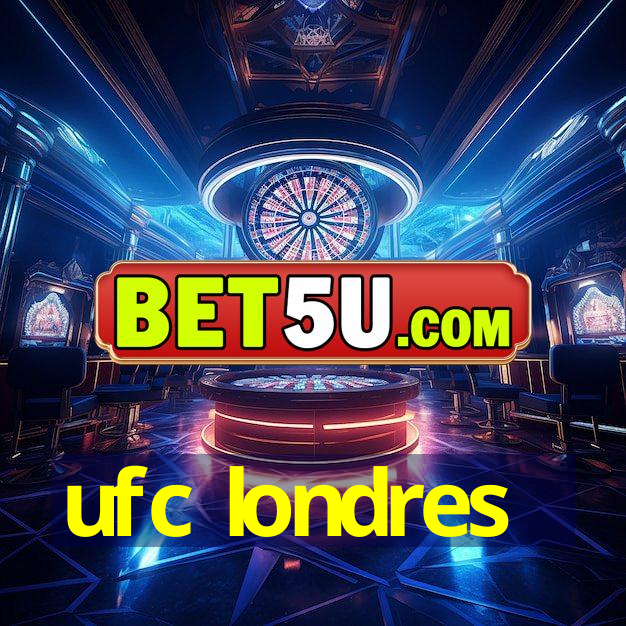 ufc londres