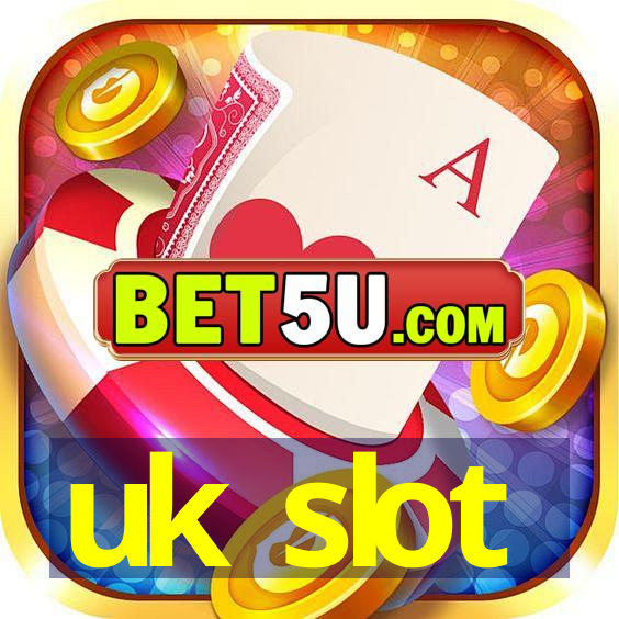 uk slot