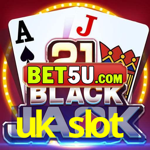 uk slot