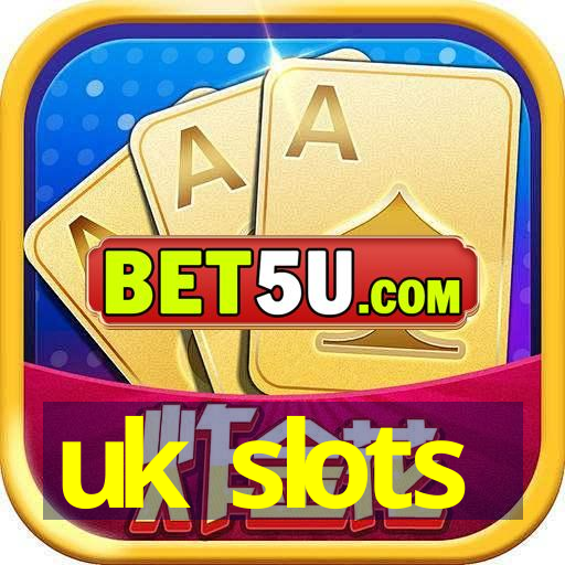 uk slots