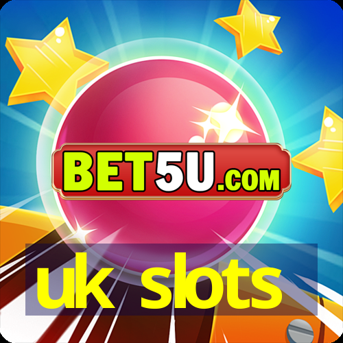 uk slots